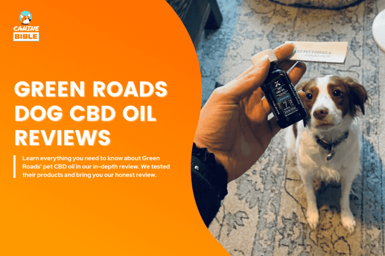 Green Roads Pet Dog CBD Oil Reviews [Tested & Experience]